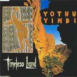 Yothu Yindi - Timeless Land FLAC