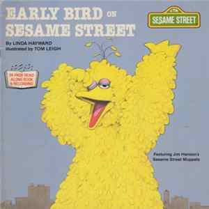 Big Bird - Early Bird On Sesame Street FLAC