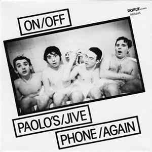 On/Off - Paolo's/Jive / Phone/Again FLAC