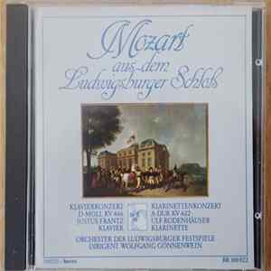 Mozart, Justus Frantz, Ulf Rodenhäuser, Orchester Der Ludwigsburger Festspiele, Wolfgang Gönnenwein - Mozart Aus Dem Ludwigsburger Schloß FLAC