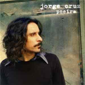 Jorge Cruz - Poeira FLAC