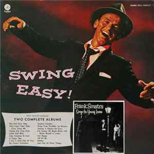 Frank Sinatra - Swing Easy! And Songs For Young Lovers FLAC