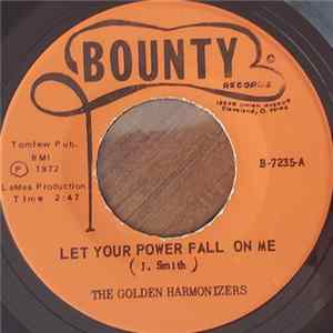 The Golden Harmonizers - Let Your Power Fall On Me / Somebody Talking About Me FLAC
