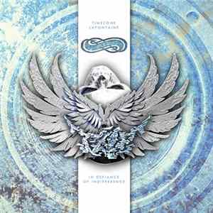 Timezone LaFontaine - In Defiance of Indifference FLAC