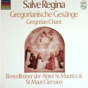 Benediktiner Der Abtei St.Maurice & St.Maur, Clervaux - Salve Regina - Gregorianische Gesänge - Gregorian Chant FLAC