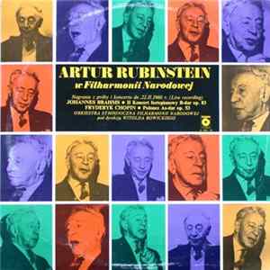 Artur Rubinstein, Johannes Brahms, Fryderyk Chopin, Orkiestra Symfoniczna Filharmonii Narodowej, Witold Rowicki - Artur Rubinstein W Filharmonii Narodowej (Nagranie Z Próby I Koncertu Dn. 22.II.1960 R. (Live Recording)) FLAC