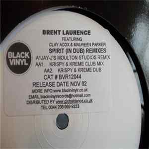 Brent Laurence Feat. Clay Acox & Maureen Parker - Spirit (In Dub) FLAC