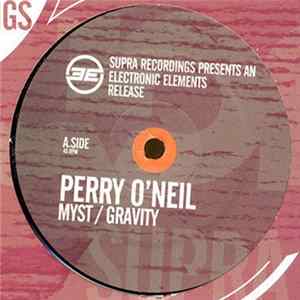 Perry O'Neil - Myst / Gravity FLAC