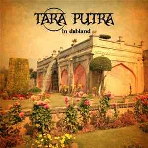 Tara Putra - In Dubland FLAC