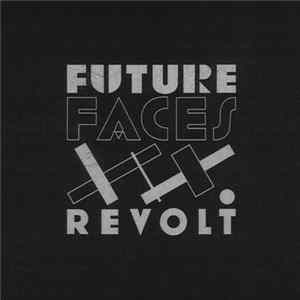 Future Faces - Revolt FLAC