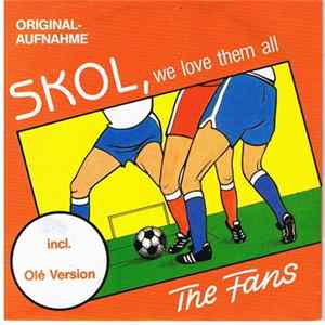 The Fans - Skol, We Love Them All FLAC