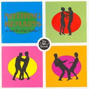 Nothing Remains - Ou Sont Les Neiges D'antan? FLAC