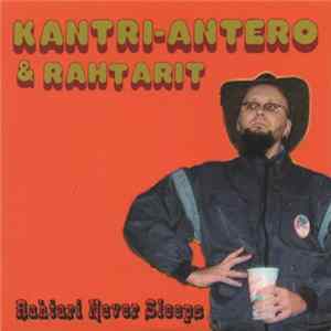 Kantri-Antero & Rahtarit - Rahtari Never Sleeps FLAC