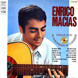 Enrico Macias - Disque D'Or De 5 Années De Chansons FLAC