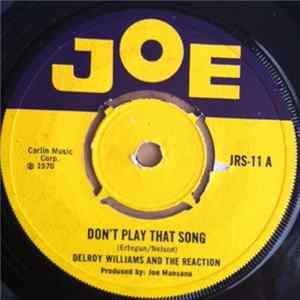 Delroy Williams And The Reaction - Don't Play That Song FLAC