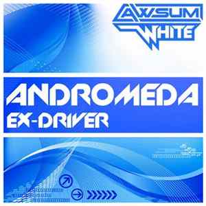 Ex-Driver - Andromeda FLAC