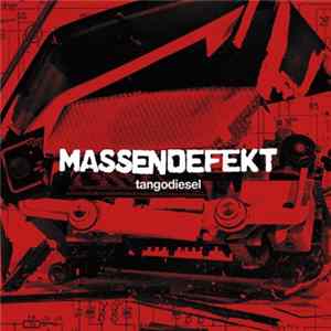 Massendefekt - Tangodiesel FLAC