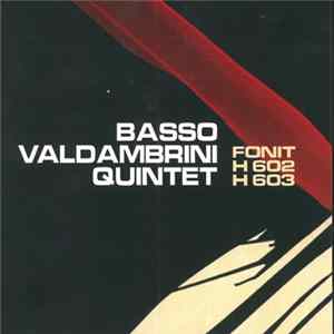 Basso Valdambrini Quintet - Fonit H602 - H603 FLAC