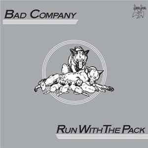 Bad Company - Run With The Pack FLAC