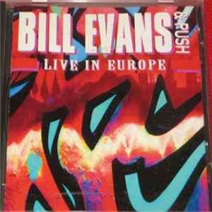Bill Evans & Push - Live In Europe FLAC