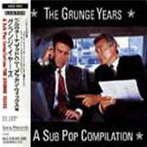 Various - The Grunge Years FLAC