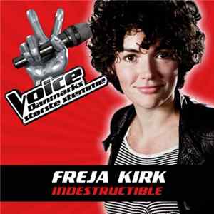 Freja Kirk - Indestructible FLAC