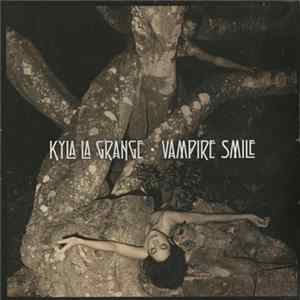 Kyla La Grange - Vampire Smile FLAC