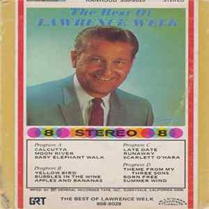 Lawrence Welk - The Best Of Lawrence Welk FLAC