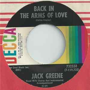 Jack Greene - Back In The Arms Of Love / The Key That Fits Her Door FLAC