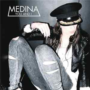 Medina - You & I FLAC