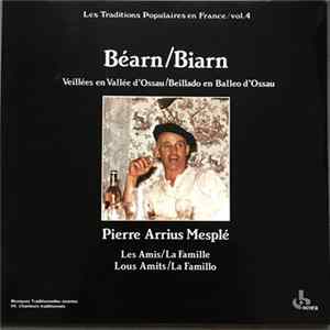 Pierre Arrius Mesplé - Béarn / Biarn - Veillées En Vallée D'Ossau / Beillado En Balleo D'Ossau FLAC