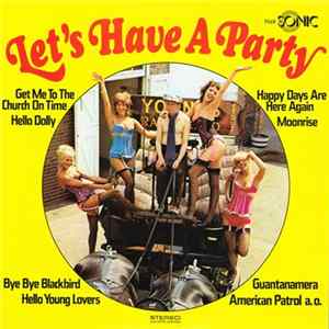 The Gate Crashers - Let's Have A Party FLAC