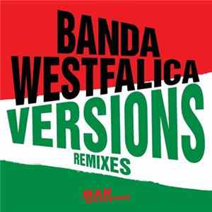 Banda Westfalica - Versions (Remixes) FLAC