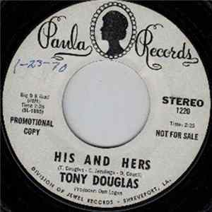 Tony Douglas - His And Hers/Your Goodbye FLAC