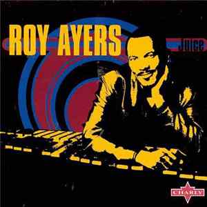 Roy Ayers - Juice FLAC