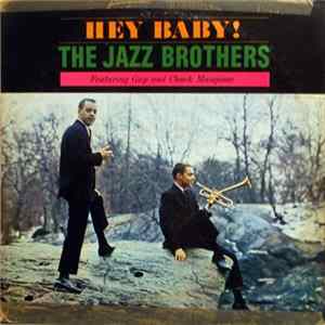 The Jazz Brothers Featuring Gap And Chuck Mangione - Hey Baby! FLAC