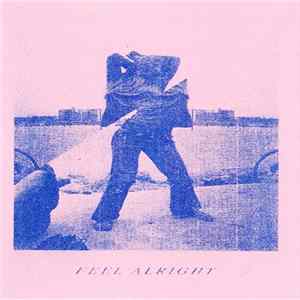 Feel Alright - Hahahahahaha FLAC