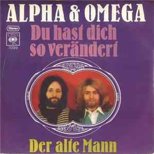 Alpha & Omega - Du Hast Dich So Verändert FLAC