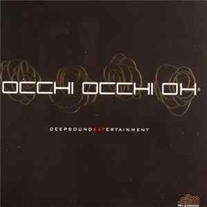 Various - Occhi Occhi Oh: Deepsoundeatertainment FLAC
