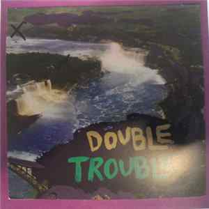 Various - Double Trouble: Trouble's 2012 WFMU Marathon Premium FLAC