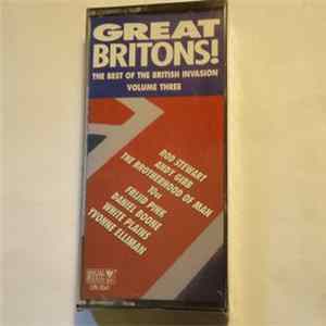 Various - Great Britons! The Best Of The British Invasion Volume Three FLAC