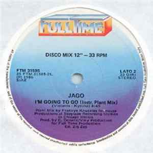 Jago - I'm Going To Go (Disco Mix) FLAC