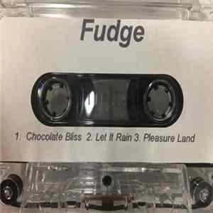 Fudge - Chocolate Bliss FLAC
