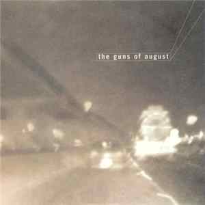 The Guns Of August - The Guns Of August FLAC