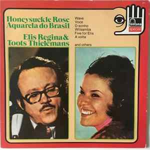 Elis Regina & Toots Thielemans - Honeysuckle Rose Aquarela Do Brasil FLAC