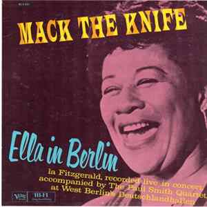 Ella Fitzgerald - Mack The Knife - Ella In Berlin FLAC