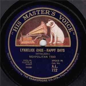 Neapolitan Trio - Lykkelige Dage / Sæterpigens Drøm FLAC