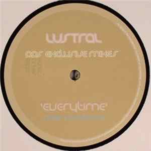 Lustral - Everytime (DDS Exclusive Mixes) FLAC