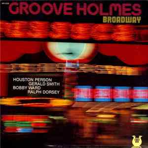 Groove Holmes - Broadway FLAC