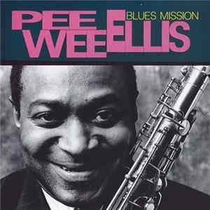 Pee Wee Ellis - Blues Mission FLAC